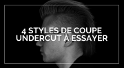 4 exemples de styles de coupe Undercut